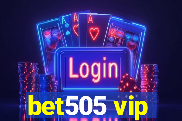 bet505 vip